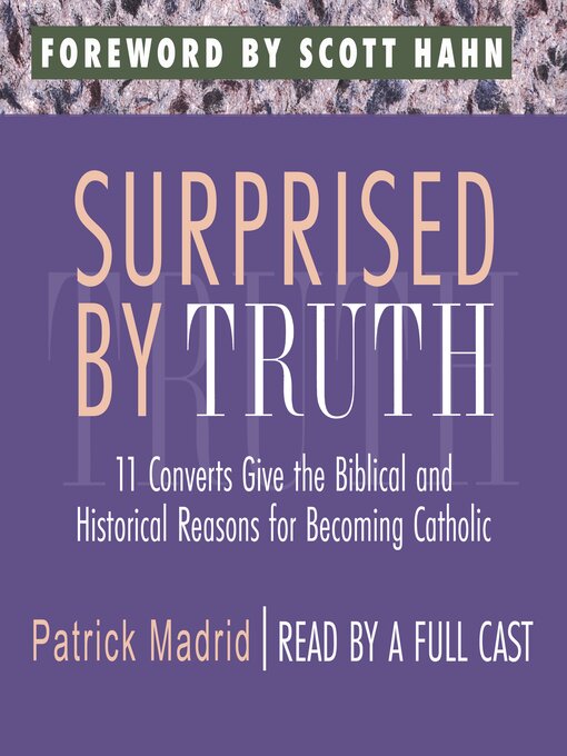 Title details for Surprised by Truth by Patrick Madrid - Wait list